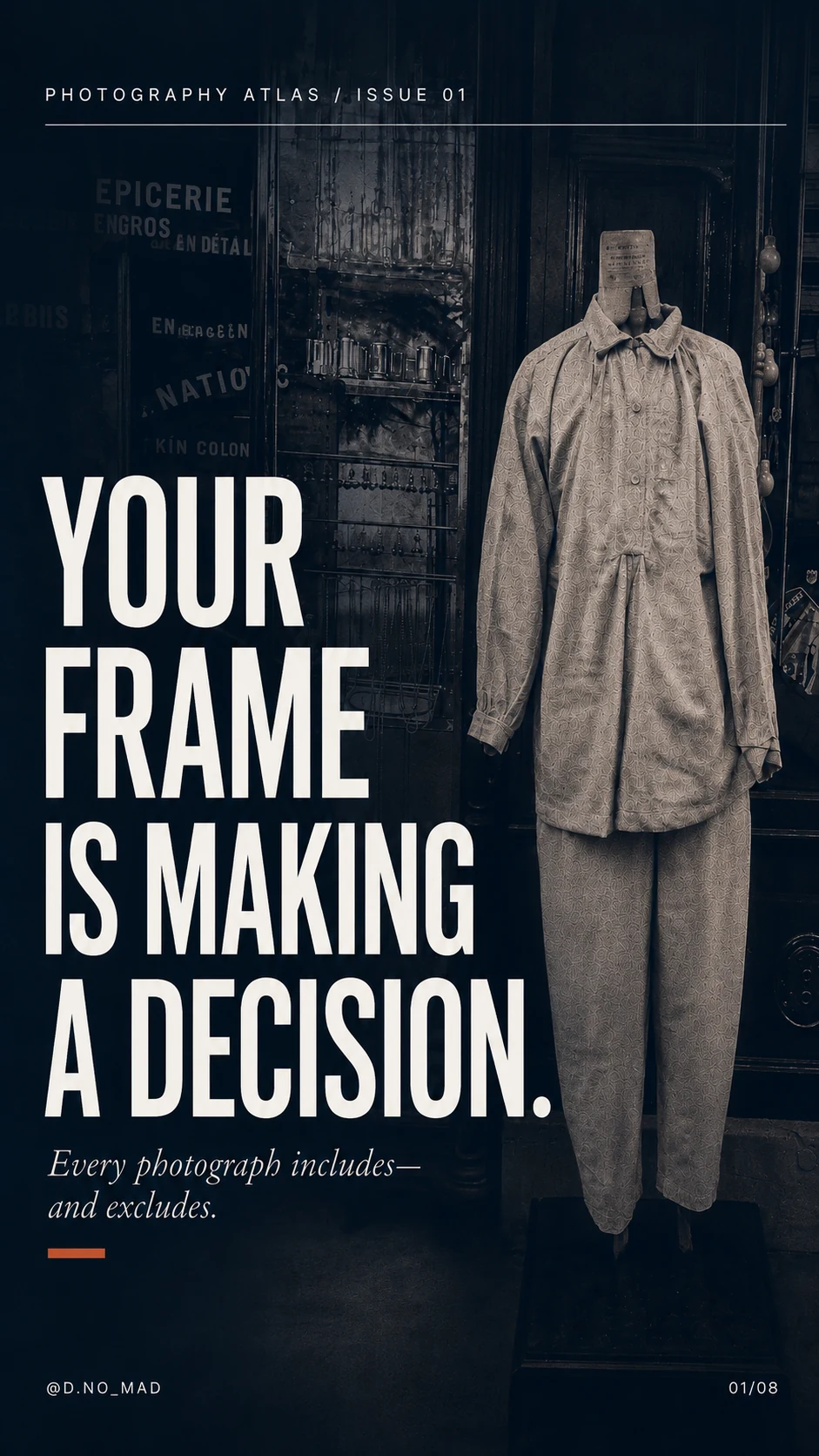 Photography Atlas Issue 01 � The Frame Is a Decision